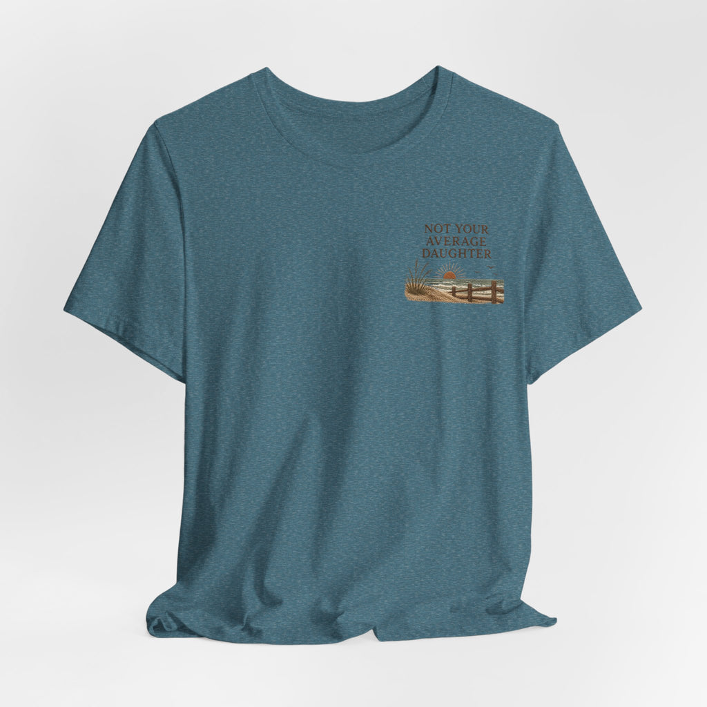 The Point Is To Be Different T‑Shirt — "Not Your Average Daughter" Chest Print